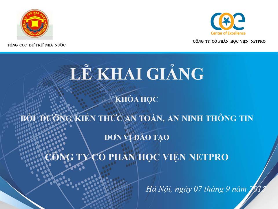 COE Academy triển khai thành công khóa học "Bồi dưỡng kiến thức an toàn, an ninh thông tin" cho Cục Công Nghệ Thông Tin - Cục Dự Trữ Nhà Nước